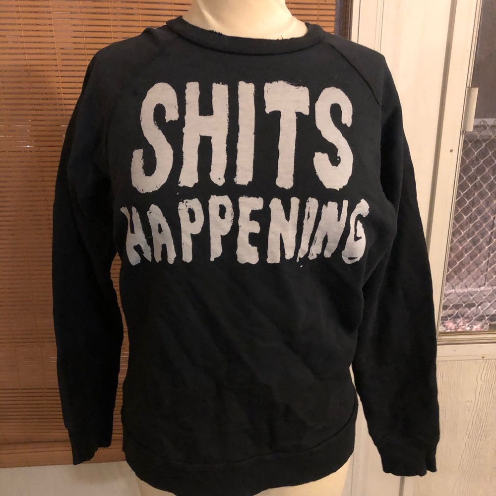 SHITS HAPPENING - UNIF sweater